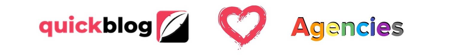 Quickblog ❤️ Agencies